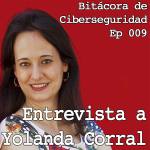 Carátula del episodio 9 de Bitácora de Ciberseguridad - Entrevista a Yolanda Corral